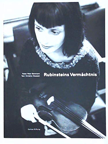 Beispielbild fr Rubinsteins Vermchtnis - das St. Petersburger Konservatorium und seine Spezialmusikschule zum Verkauf von Der Ziegelbrenner - Medienversand