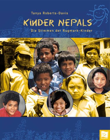 Stock image for Die Kinder Nepals. Stimmen der Rugmark Kinder for sale by medimops