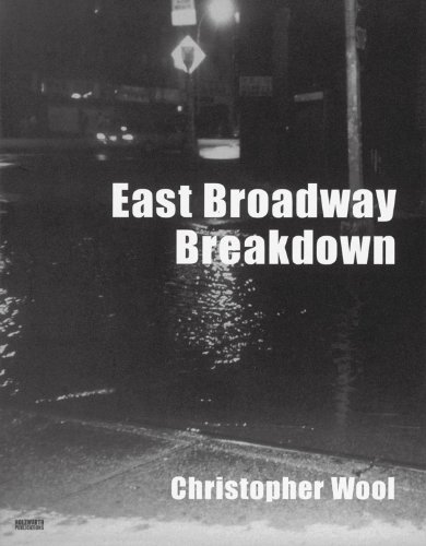 Stock image for Christopher Wool: East Broadway Breakdown for sale by GF Books, Inc.