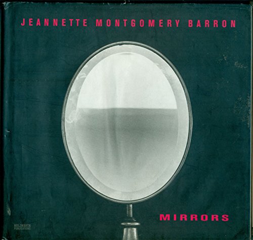 9783935567152: Jeannette Montgomery Barron: Mirrors Spiegel