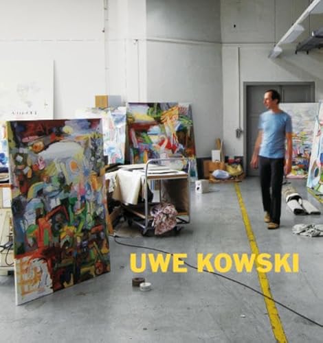 Beispielbild fr Uwe Kowski: Gemlde und Aquarelle 20002008 zum Verkauf von medimops