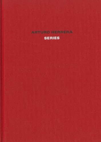 Imagen de archivo de Arturo Herrera: Series a la venta por Books From California