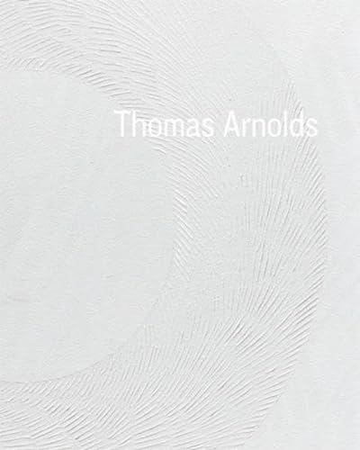 Imagen de archivo de Thomas Arnolds: (Deutsch und Englisch) a la venta por medimops