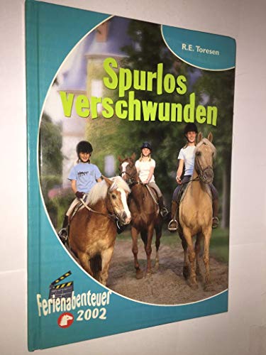 Spurlos verschwunden. Ferienabenteuer