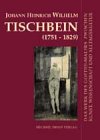 9783935590013: Johann Heinrich Wilhelm Tischbein (1751-1829)