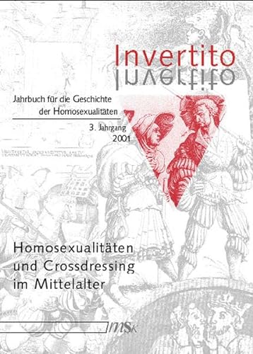Beispielbild fr Invertito - Jahrbuch fr die Geschichte der Homosexualitten 3. Jahrgang zum Verkauf von Der Ziegelbrenner - Medienversand