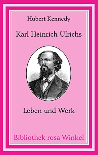 Beispielbild fr Karl Heinrich Ulrichs. Leben und Werk (Bibliothek rosa Winkel) zum Verkauf von medimops