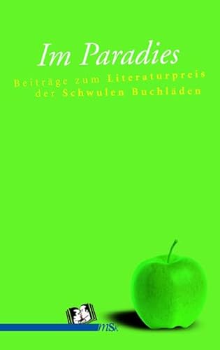 Im Paradies. Beiträge zum Literaturpreis der Schwulen Buchläden - Thomas Ott