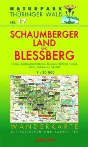 Naturpark Thüringer Wald 17. Schaumberger Land und Bleßberg 1 : 30 000 Wanderkarte : Mit Schalkau, Mengersgereuth-Hämmern, Effelder-Rauenstein, Waffenrod, Steinach, Limbach, Sachsenbrunn, Steinheid. Mit Skiloipen und Radrouten - Lutz Gebhardt