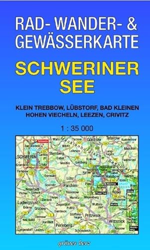 Beispielbild fr Rad-, Wander- und Gewsserkarte Schweriner See: Mit Klein Trebbow, Lbstorf, Bad Kleinen, Hohen Viecheln, Leezen, Crivitz. Mit UTM-Gitter fr GPS. Mastab 1:35.000. zum Verkauf von medimops