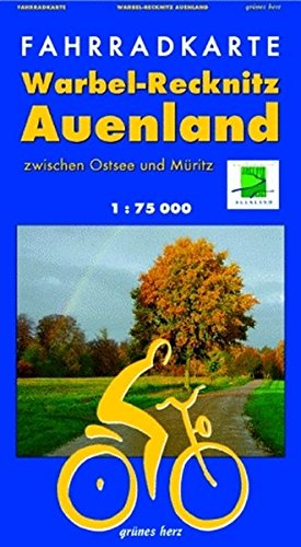 Warbel-Recknitz Auenland 1 : 75 000 Fahrradkarte: Zwischen Ostsee und Müritz