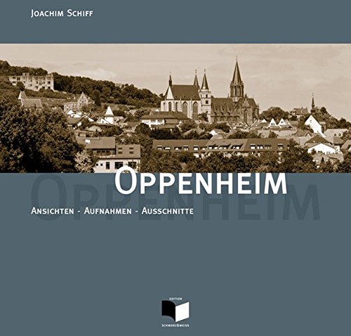 Oppenheim Ansichten - Aufnahmen - Ausschnitte - Schiff, Joachim