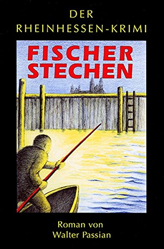 Stock image for Rheinhessen-Krimi, Band 6: Fischerstechen for sale by medimops
