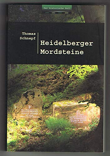 Beispielbild fr Heidelberger Mordsteine. Der historische Fall 1 zum Verkauf von medimops