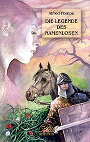 Stock image for Die Legende des Namenlosen : Fantastischer Roman for sale by Buchpark