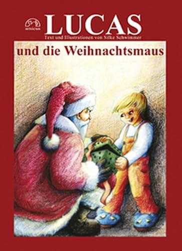 9783935660822: Lucas: Und die Weihnachtsmaus