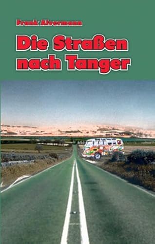 Die Strassen nach Tanger