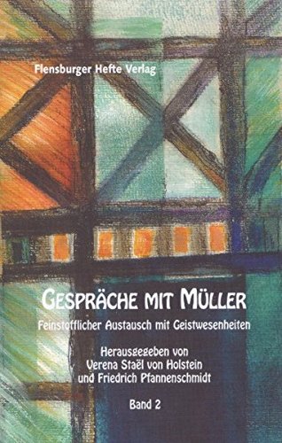 Imagen de archivo de Gesprche mit Mller II: Feinstofflicher Austausch mit Geistwesenheiten a la venta por medimops