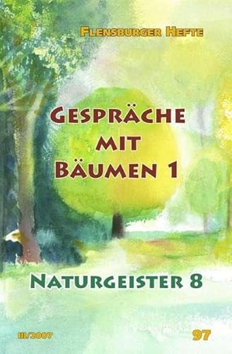 Stock image for Gesprche mit Bumen I: Naturgeister 8 for sale by Rudolf Steiner Buchhandlung
