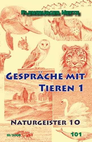 Beispielbild fr Gesprche mit Tieren 1: Naturgeister 10 zum Verkauf von medimops