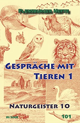 Imagen de archivo de Gesprche mit Tieren 1: Naturgeister 10 a la venta por medimops
