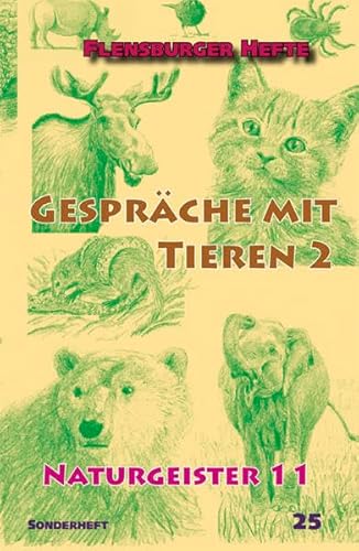 Stock image for Gesprche mit Tieren; Teil: 2. Naturgeister ; 11 for sale by Buchhandlung Neues Leben