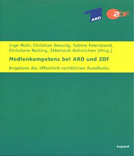9783935686624: Medienkompetenz bei ARD und ZDF: Angebote des ffentlich-rechtlichen Rundfunks