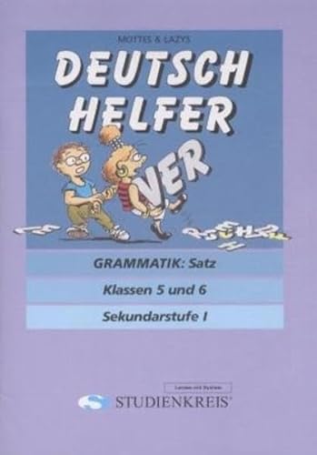 Imagen de archivo de Deutsch Helfer Grammatik: Satz, Klassen 5 und 6 Sekundarstufe I a la venta por medimops