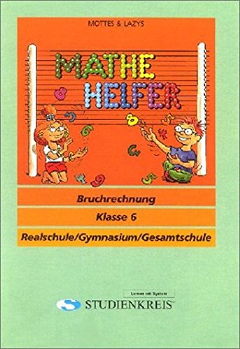 9783935723152: Mathehelfer. Bruchrechnung. Klasse 6. Realschule, Gymnasium, Gesamtschule. (Lernmaterialien)