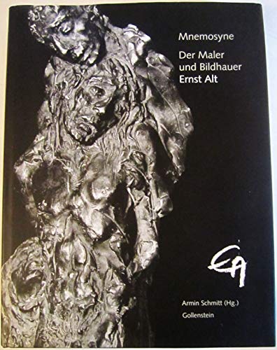 Beispielbild fr Mnemosyne. Der Maler und Bildhauer Ernst Alt. zum Verkauf von Antiquariat "Der Bchergrtner"