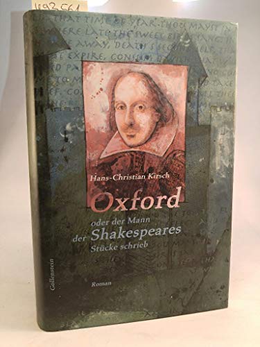 Stock image for Oxford oder der Mann, der Shakespeares Stcke schrieb - Roman for sale by Der Bcher-Br