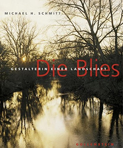 9783935731799: Die Blies: Gestalterin einer Landschaft