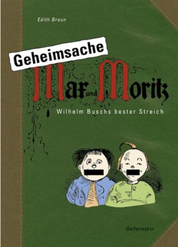 Geheimsache Max und Moritz (9783935731843) by Edith Braun