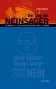 9783935731997: Der Sieg der Neinsager: 50 Jahre nach der Abstimmung ber das Saarstatut