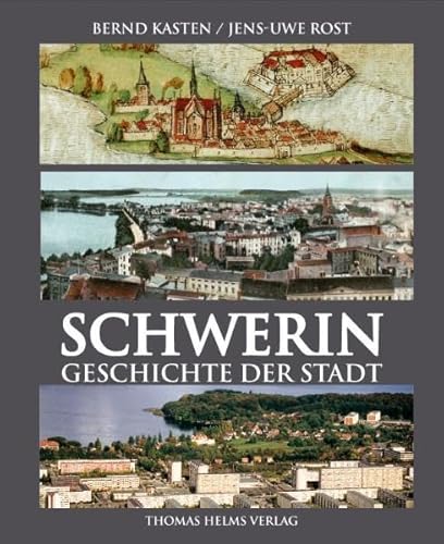 9783935749381: Schwerin: Geschichte der Stadt