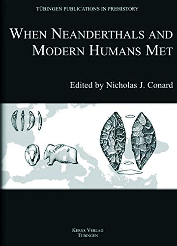 Beispielbild fr When Neanderthals and Modern Humans Met. zum Verkauf von Orrin Schwab Books