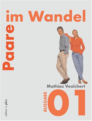 Beispielbild fr Paare im Wandel. Paare im Wandel. zum Verkauf von Grammat Antiquariat