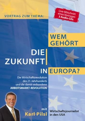 Beispielbild fr Wem gehrt die Zukunft in Europa? 3 CD's zum Verkauf von medimops