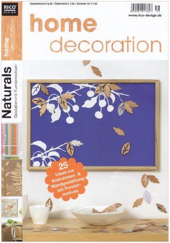 9783935763837: home decoration Naturals: 25 Ideen zur Keilrahmen- und Wandgestaltung mit Furniermotiven