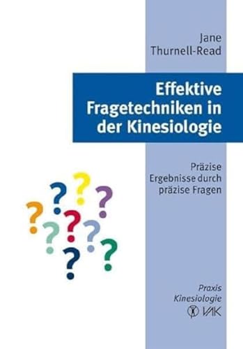 Stock image for Effektive Fragetechniken in der Kinesiologie -Language: german for sale by GreatBookPrices