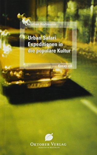 9783935792288: Urban Safari. Expeditionen in die populre Kultur