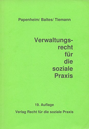 Verwaltungsrecht für die soziale Praxis - Papenheim, Heinz G, Baltes, Joachim