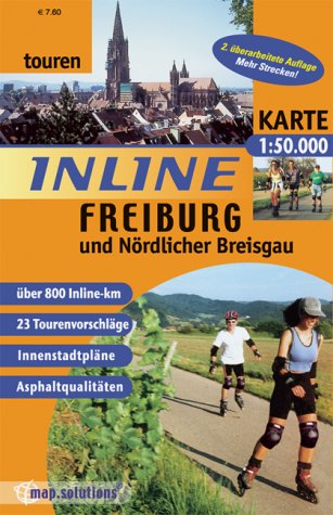 9783935806022: Inline Freiburg und Nrdlicher Breisgau 1 : 50 000: Inline-Tourenkarte
