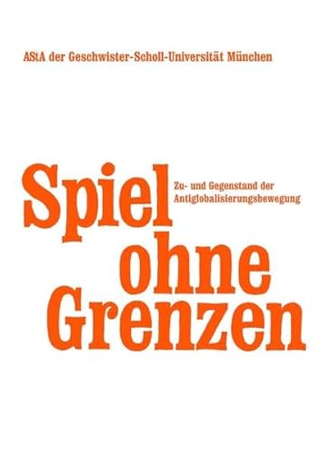 Stock image for Spiel ohne Grenzen. for sale by Antiquariat Matthias Wagner