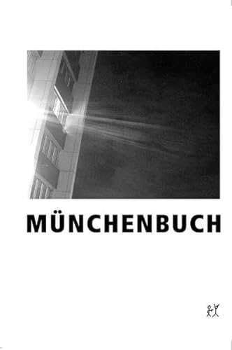 Münchenbuch. - Rüttenauer, Andreas (Hrsg.) und Jörg (Hrsg.) Sundermeier