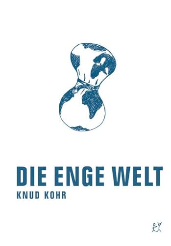 Stock image for Die enge Welt. Reiseerzhlungen for sale by medimops