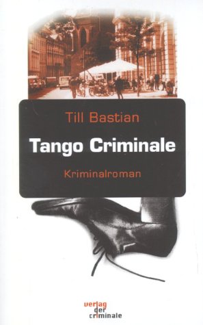 Beispielbild fr Tango Criminale zum Verkauf von medimops