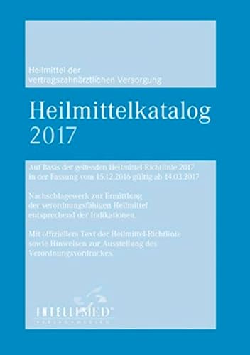 Imagen de archivo de Heilmittelkatalog der vertragszahnrztlichen Versorgung 2017 a la venta por medimops