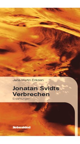 Stock image for Jonathan Svidts Verbrechen: Erzhlungen for sale by Eulennest Verlag e.K.