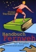 9783935897136: Handbuch Fernweh